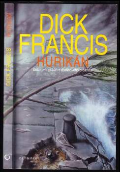 Hurikán - Dick Francis (2000, Olympia) - ID: 826293