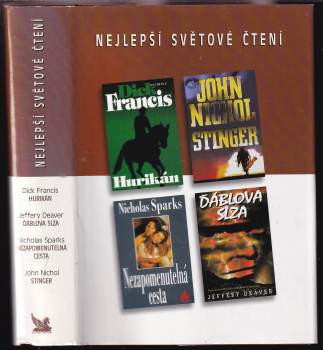 Dick Francis: Nejlepší světové čtení : Hurikán + Stinger + Nezapomenutelná cesta + Ďáblova slza