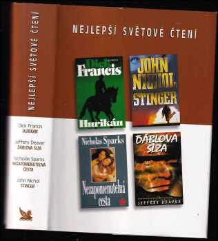 Hurikán, Stinger, Nezapomenutelná cesta, Ďáblova slza - Dick Francis, Nicholas Sparks, Jeffery Deaver, John Nichol, NEJ (2001, Reader's Digest Výběr) - ID: 520327