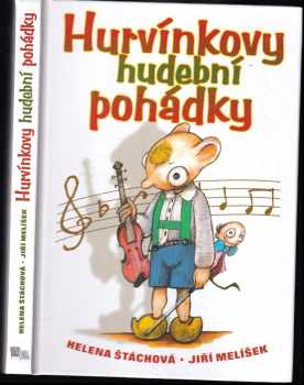 Jiří Melíšek: Hurvínkovy hudební pohádky