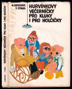 Vladimír Straka: Hurvínkovy večerníčky pro kluky i pro holčičky