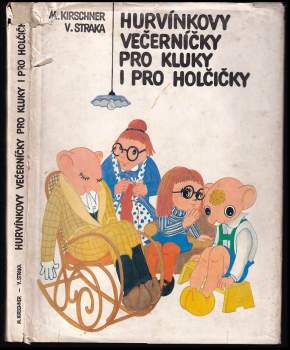 Vladimír Straka: Hurvínkovy večerníčky pro kluky i pro holčičky