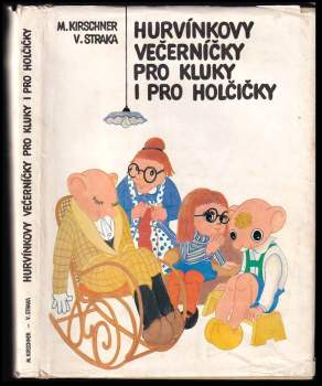 Vladimír Straka: Hurvínkovy večerníčky pro kluky i pro holčičky
