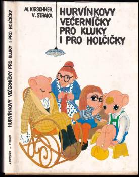 Vladimír Straka: Hurvínkovy večerníčky pro kluky i pro holčičky