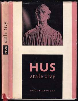Jan Hus: Hus stále živý
