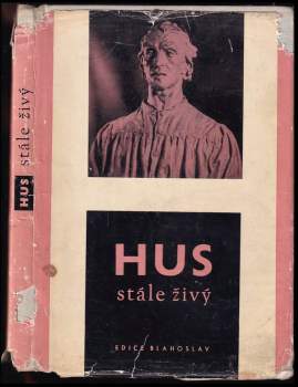 Jan Hus: Hus stále živý