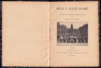 Lubomír Milde: Hus v naší době