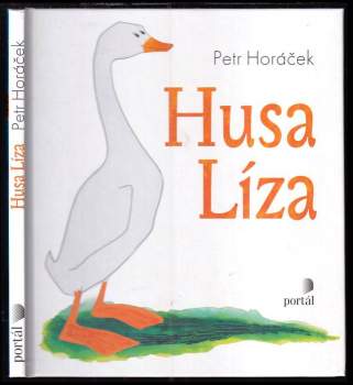 Petr Horáček: Husa Líza