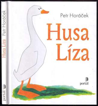Petr Horáček: Husa Líza