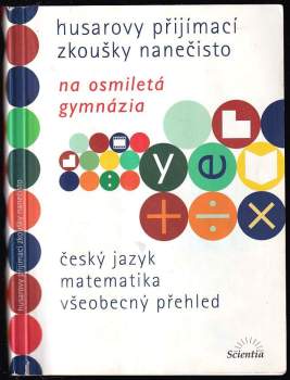 Husarovy přijímací zkoušky nanečisto na osmiletá gymnázia