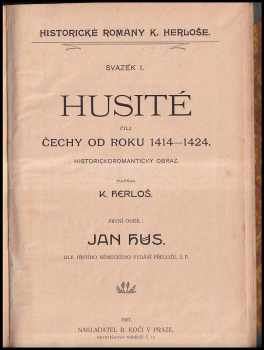 Karl Herloßsohn: Husité čili Čechy od roku 1414-1424