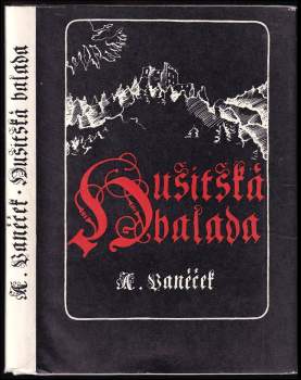 Arnošt Vaněček: Husitská balada