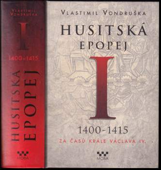 Vlastimil Vondruška: Husitská epopej