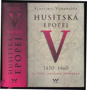 Vlastimil Vondruška: Husitská epopej
