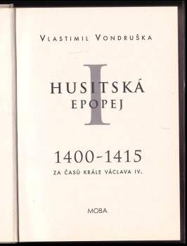 Vlastimil Vondruška: Husitská epopej