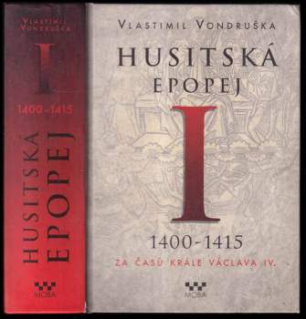 Vlastimil Vondruška: Husitská epopej