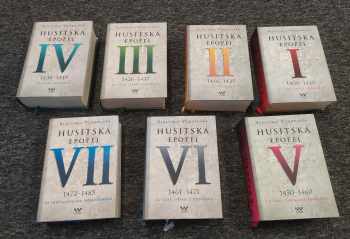 Vlastimil Vondruška: Husitská epopej 1 - 7 - KOMPLETNÍ SÉRIE - I. - 1400-1415. - Za časů krále Václava IV. + II Za časů hejtmana Jana + III Za časů císaře Zikmunda + IV Za časů bezvládí 1438-1449 + V. Za časů Ladislava Pohrobka: 1450 -1460 + VI. Za časů Jiřího z Poděbrad; 1461 -1471 + VII. - 1472-1485