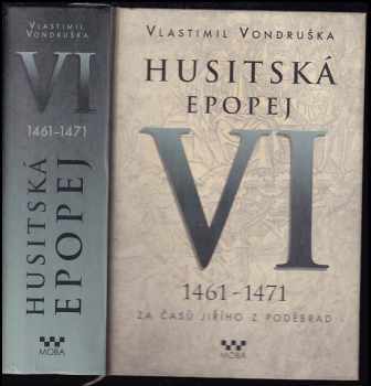 Vlastimil Vondruška: Husitská epopej