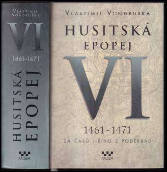 Vlastimil Vondruška: Husitská epopej