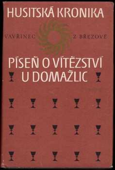 Vavřinec z Březové: Husitská kronika : Píseň o vítězství u Domažlic