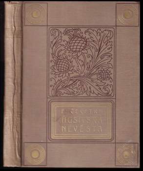 František Josef Čečetka: Husitská nevěsta