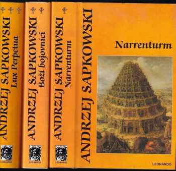 Andrzej Sapkowski: Husitská trilogie, 1. - 3. díl : Narrenturm + Boží bojovníci + Lux Perpetua