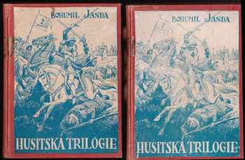 Bohumil Janda Cidlinský: Husitská trilogie - díl 2+3 Anna Městecká, Boček