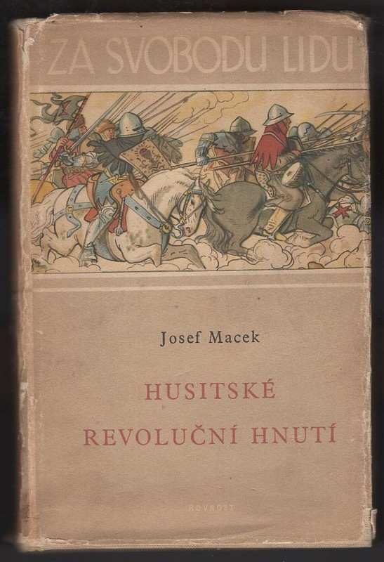 Josef Macek: Husitské revoluční hnutí