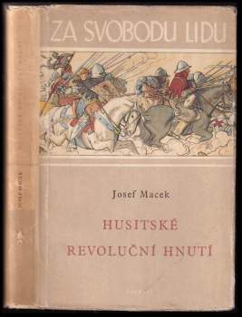 Josef Macek: Husitské revoluční hnutí