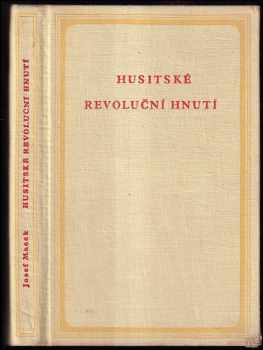 Josef Macek: Husitské revoluční hnutí