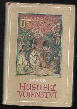 Jan Durdík: Husitské vojenství