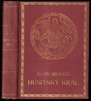 Alois Jirásek: Husitský král