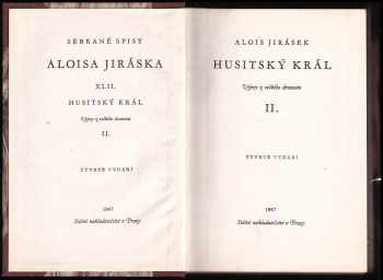 Alois Jirásek: Husitský král I - II