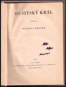 Rudolf Urbánek: Husitský král
