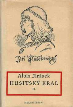 Alois Jirásek: Husitský král