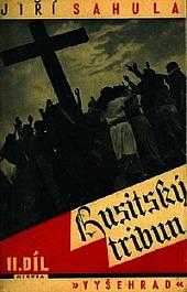 Jiří Sahula: Husitský tribun