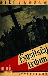 Jiří Sahula: Husitský tribun