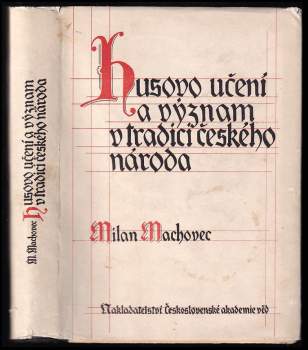 Milan Machovec: Husovo učení a význam v tradici českého národa