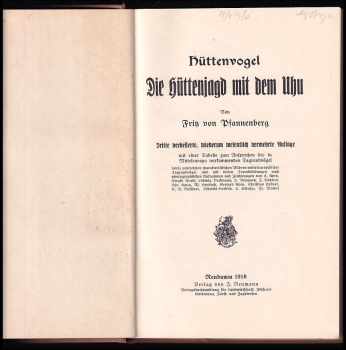 Fritz von Pfannenberg: Hüttenvogel - Die Hüttenjagd mit dem Uhu