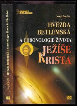 Hvězda betlémská a chronologie života Ježíše Krista