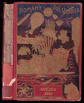 Hvězda jihu : (v zemi diamantů) - Jules Verne (1930, Jos. R. Vilímek) - ID: 702351