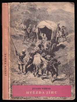 Hvězda jihu - Jules Verne (1956, Státní nakladatelství dětské knihy) - ID: 755922