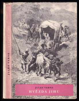 Hvězda jihu - Jules Verne (1956, Státní nakladatelství dětské knihy) - ID: 251854