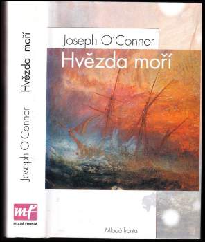 Joseph O'Connor: Hvězda moří