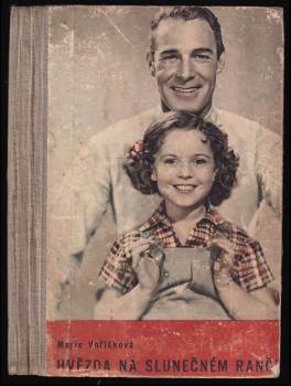 Marie Voříšková: Hvězda na slunečném ranči