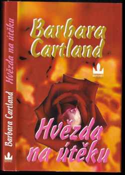 Barbara Cartland: Hvězda na útěku