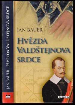 Jan Bauer: Hvězda Valdštejnova srdce