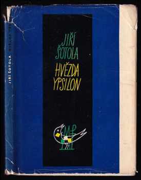 Hvězda Ypsilon - Jiří Šotola (1962, MF) - ID: 123721