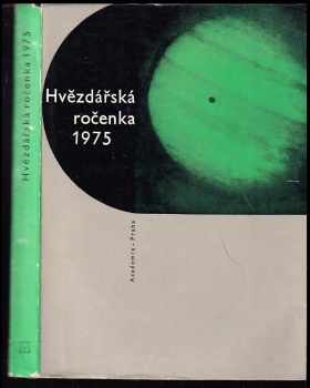 Hvězdářská ročenka 1975 - Kolektiv autorů (1974, Hvězdárna a planetárium hlavního města Prahy) - ID: 334857