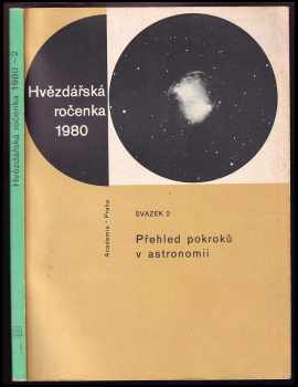 Vladimír Guth: Hvězdářská ročenka 1980 sv. 2 – Přehled pokroků v astronomii
